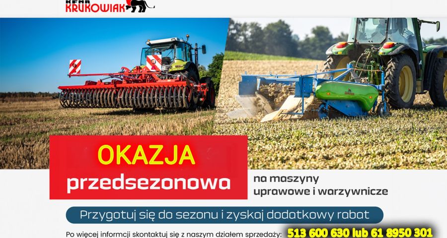 Specjalna przedsezonowa okazja na maszyny Krukowiak dostępne w firmie Korbanek