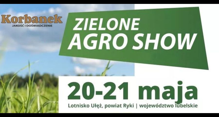Targi Ułęż 2023 Zielone Agro Show