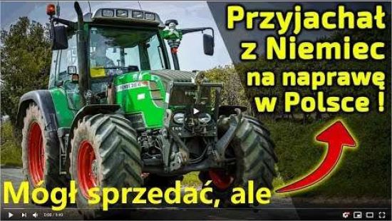 Embedded thumbnail for Nie „poprawił” licznika jak inni -Nie sprzedał ciągnika Polakowi -Zlecił nam naprawę