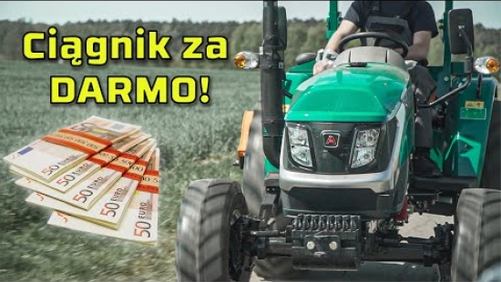 Embedded thumbnail for Dotacja-Ciągnik ZA DARMO-Możesz mieć traktor ARBOS nie wydając złotówki