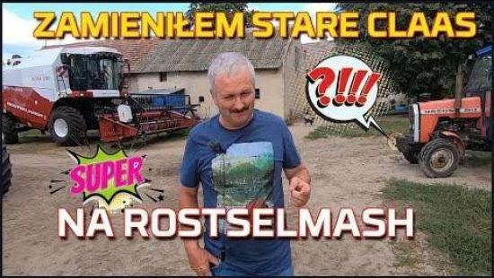 Embedded thumbnail for Zamieniłem CLAAS na ROSTSELMASH | Nowy nabytek | Kombajn dla rolnika